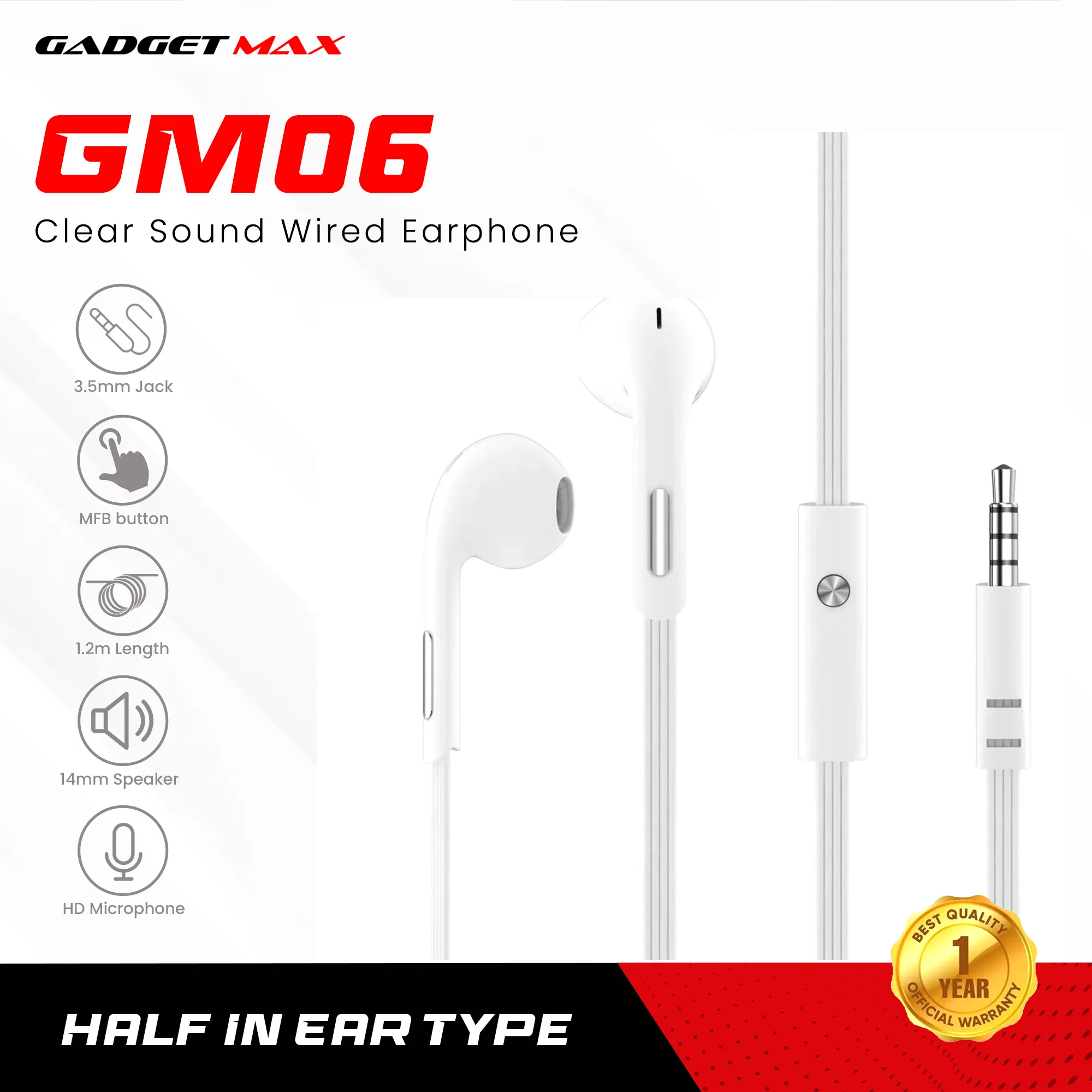 GADGET MAX GM06 CLEAR SOUND WIRED 3.5MM EARPHONE WITH MIC (1.2M) Wired Earphone- WHITE