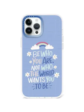 iPhone 12 Pro Max Be Who You Are Phone Case